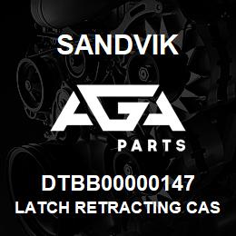 DTBB00000147 Sandvik LATCH RETRACTING CASE N/N2/N3 C/L | AGA Parts