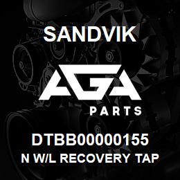 DTBB00000155 Sandvik N W/L RECOVERY TAP | AGA Parts