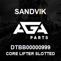 DTBB00000999 Sandvik CORE LIFTER SLOTTED N | AGA Parts