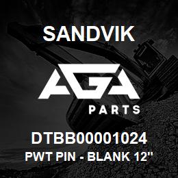 DTBB00001024 Sandvik PWT PIN - BLANK 12" TUBE (SPECIAL) | AGA Parts