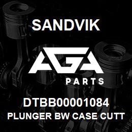 DTBB00001084 Sandvik PLUNGER BW CASE CUTTER | AGA Parts