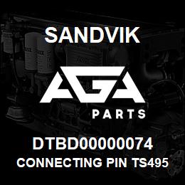 DTBD00000074 Sandvik CONNECTING PIN TS495 | AGA Parts