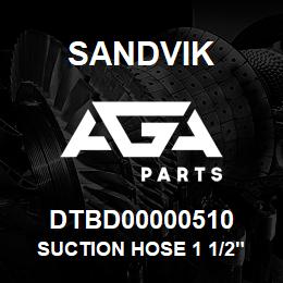 DTBD00000510 Sandvik SUCTION HOSE 1 1/2" | AGA Parts