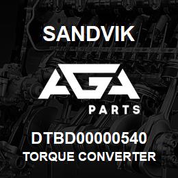 DTBD00000540 Sandvik TORQUE CONVERTER | AGA Parts