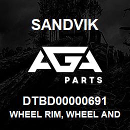 DTBD00000691 Sandvik WHEEL RIM, WHEEL AND TYRE GROUP | AGA Parts