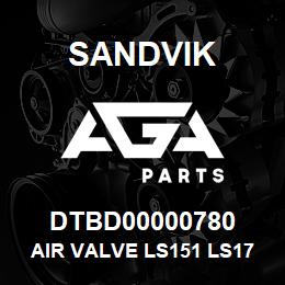 DTBD00000780 Sandvik AIR VALVE LS151 LS171 LS191 | AGA Parts