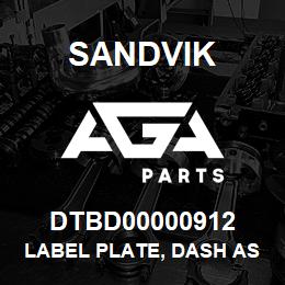 DTBD00000912 Sandvik LABEL PLATE, DASH ASSY TS495 | AGA Parts