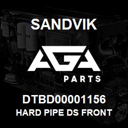 DTBD00001156 Sandvik HARD PIPE DS FRONT | AGA Parts