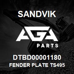 DTBD00001180 Sandvik FENDER PLATE TS495 | AGA Parts