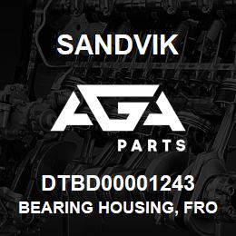 DTBD00001243 Sandvik BEARING HOUSING, FRONT DRIVE LINE | AGA Parts