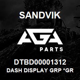 DTBD00001312 Sandvik DASH DISPLAY GRP *GROUP REFERENCE | AGA Parts