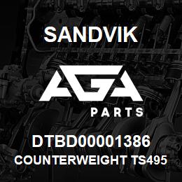 DTBD00001386 Sandvik COUNTERWEIGHT TS495 | AGA Parts