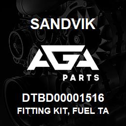 DTBD00001516 Sandvik FITTING KIT, FUEL TANK GROUP | AGA Parts