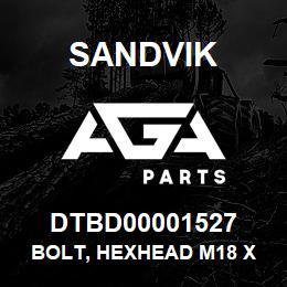 DTBD00001527 Sandvik BOLT, HEXHEAD M18 X 110 GR8.8 | AGA Parts