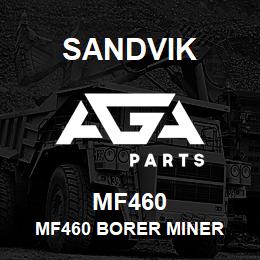 MF460 Sandvik MF460 BORER MINER | AGA Parts