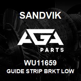 WU11659 Sandvik GUIDE STRIP BRKT LOWER | AGA Parts