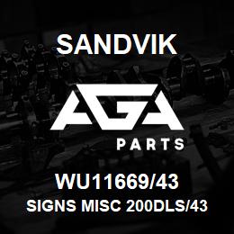 WU11669/43 Sandvik SIGNS MISC 200DLS/43 REV.1 | AGA Parts