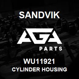 WU11921 Sandvik CYLINDER HOUSING | AGA Parts