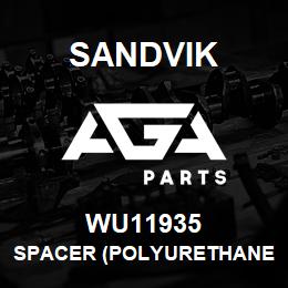 WU11935 Sandvik SPACER (POLYURETHANE) | AGA Parts