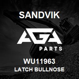 WU11963 Sandvik LATCH BULLNOSE | AGA Parts