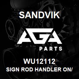 WU12112 Sandvik SIGN ROD HANDLER ON/OFF | AGA Parts