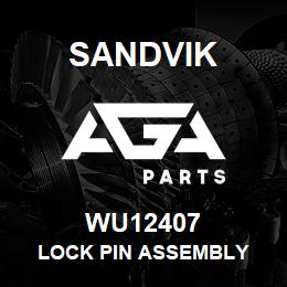 WU12407 Sandvik LOCK PIN ASSEMBLY | AGA Parts