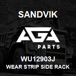 WU12903J Sandvik WEAR STRIP SIDE RACK | AGA Parts