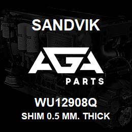 WU12908Q Sandvik SHIM 0.5 MM. THICK | AGA Parts