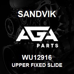 WU12916 Sandvik UPPER FIXED SLIDE | AGA Parts