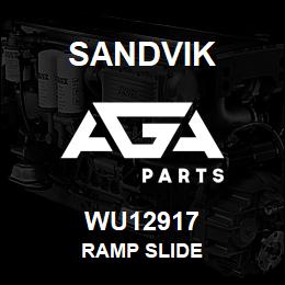 WU12917 Sandvik RAMP SLIDE | AGA Parts