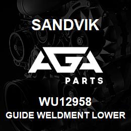 WU12958 Sandvik GUIDE WELDMENT LOWER | AGA Parts