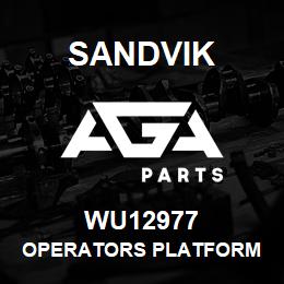 WU12977 Sandvik OPERATORS PLATFORM | AGA Parts