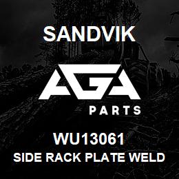 WU13061 Sandvik SIDE RACK PLATE WELDMENT | AGA Parts