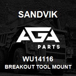 WU14116 Sandvik BREAKOUT TOOL MOUNT BRACKET | AGA Parts