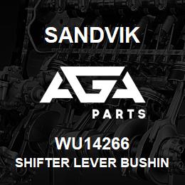 WU14266 Sandvik SHIFTER LEVER BUSHING | AGA Parts