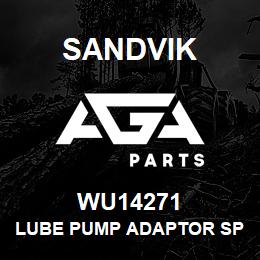 WU14271 Sandvik LUBE PUMP ADAPTOR SPACER | AGA Parts