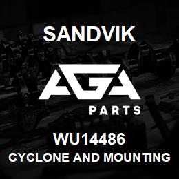 WU14486 Sandvik CYCLONE AND MOUNTING ARM ASSY | AGA Parts