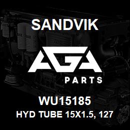 WU15185 Sandvik HYD TUBE 15X1.5, 127 LG | AGA Parts