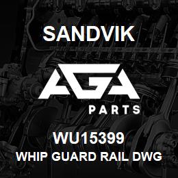 WU15399 Sandvik WHIP GUARD RAIL DWG REV.5 | AGA Parts