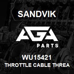 WU15421 Sandvik THROTTLE CABLE THREADED END | AGA Parts