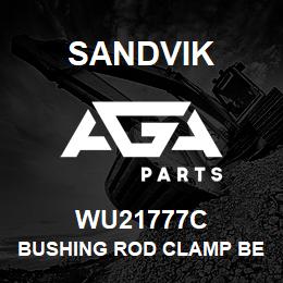 WU21777C Sandvik BUSHING ROD CLAMP BEARING HOUS | AGA Parts