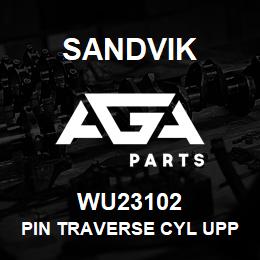 WU23102 Sandvik PIN TRAVERSE CYL UPPER | AGA Parts