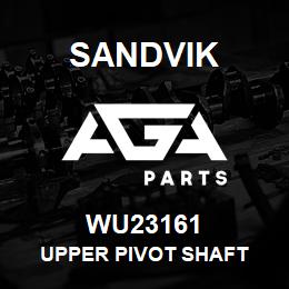 WU23161 Sandvik UPPER PIVOT SHAFT | AGA Parts