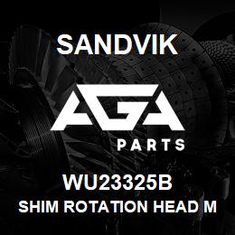 WU23325B Sandvik SHIM ROTATION HEAD MOUNTING RE | AGA Parts