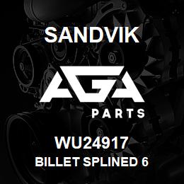 WU24917 Sandvik BILLET SPLINED 6 | AGA Parts