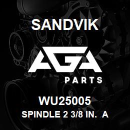 WU25005 Sandvik SPINDLE 2 3/8 IN. API IF-PIN DOWN | AGA Parts