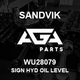 WU28079 Sandvik SIGN HYD OIL LEVEL | AGA Parts