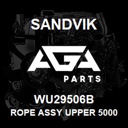 WU29506B Sandvik ROPE ASSY UPPER 5000 LG 26.600 | AGA Parts