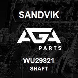 WU29821 Sandvik SHAFT | AGA Parts