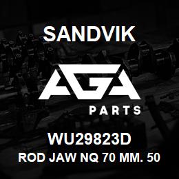 WU29823D Sandvik ROD JAW NQ 70 MM. 5000 | AGA Parts